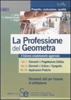 La professione del geometra di Maurizio Biolcati Rinaldi, Cristian Angeli, Antonio Iovine edito da Sistemi Editoriali