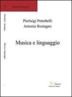Musica e linguaggio di Pierluigi Petrobelli edito da Nuova Cultura