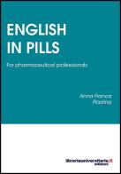 English in Pills di Anna F. Plastina edito da libreriauniversitaria.it