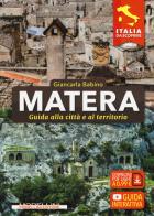 Matera. Guida alla città e al territorio di Giancarla Babino edito da Morellini