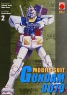 Mobile suit Gundam 0079 vol.2 di Hajime Yadate, Yoshiyuki Tomino, Kazuhisa Kondo edito da Panini Comics