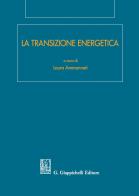 La transizione energetica edito da Giappichelli