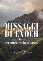 Messaggi di Enoch vol.10 edito da Edizioni Segno