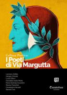 I poeti di Via Margutta. Collana poetica. Nuova ediz. vol.33 edito da Dantebus