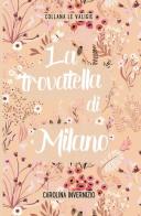 La trovatella di Milano di Carolina Invernizio edito da Literary Romance