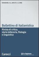 Bollettino di italianistica. Rivista di critica, storia letteraria, filologia e linguistica (2005) vol.2 edito da Carocci