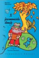 Il fisarmonicista stonato di Marino Muratore edito da Campanotto