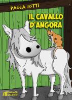 Il cavallo d'angora di Paola Iotti edito da Helicon