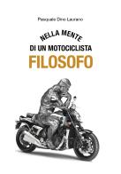 Nella mente di un motociclista filosofo. Carpe DieMoto, cogliete l'attimo in moto ragazzi, rendete straordinaria la vostra vita