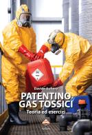 Patentino gas tossici. Teoria ed esercizi di Davide Aufiero edito da Autopubblicato