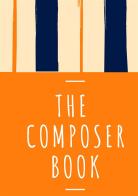 The composer book di Naucrates Music edito da StreetLib