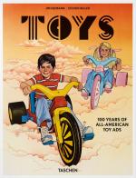Toys. 100 years of all-american Ads. Ediz. inglese, francese e tedesca di Steven Heller, Jim Heimann edito da Taschen