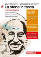 La storia in tasca. Per le Scuole superiori. Con e-book. Con espansione online vol.5 di Silvio Paolucci, Giuseppina Signorini edito da Zanichelli