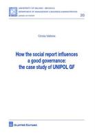 How the social report influences a good governance. The case study of UNIPOL GF di Cinzia Vallone edito da Giuffrè
