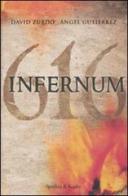 Infernum 616 di David Zurdo, Ángel Gutiérrez edito da Sperling & Kupfer