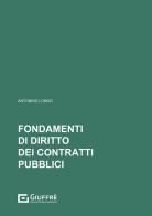 Fondamenti di diritto dei contratti pubblici di Antonino Longo edito da Giuffrè