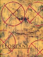 Floreani. Opere (1986-1997) edito da Marsilio