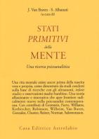 Stati primitivi della mente. Una ricerca psicoanalitica edito da Astrolabio Ubaldini