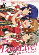 Love live! School idol project vol.1 di Sakurako Kimino, Arumi Tokita, Yuhei Murota edito da Edizioni BD