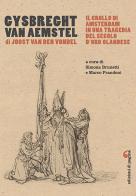 Gysbreght van Aemstel di Joost Van den Vondel edito da Edizioni di Pagina