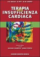 Terapia della insufficienza cardiaca di R. R. Baliga, B. Pitti, M. M. Givertz edito da Minerva Medica