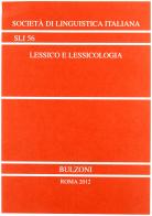 Lessico e lessicologia. Atti del 44° Congresso edito da Bulzoni