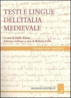 I testi e le lingue dell'Italia medievale di Odile Redon edito da Salerno Editrice