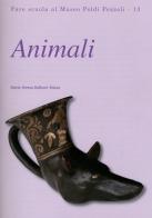 Animali. Ediz. multilingue di Maria Teresa Balboni Brizza edito da Silvia