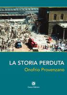 La storia perduta di Onofrio Provenzano edito da Genesi Editrice
