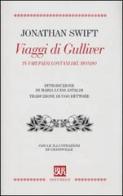 I viaggi di Gulliver in vari paesi lontani del mondo di Jonathan Swift edito da BUR Biblioteca Univ. Rizzoli