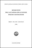 Rendiconto dell'Accademia delle scienze fisiche e matematiche. Serie IV vol.75 edito da Liguori