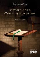 Statuto della chiesa antonelliana di Antonio Comi edito da Booksprint