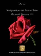 Antologia delle più belle poesie del Premio Marguerite Yourcenar 2019 edito da Montedit
