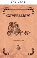 Confessioni di Ada Negri edito da Caravaggio Editore