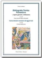 Bibliografia storica polironiana vol.1 edito da Pàtron