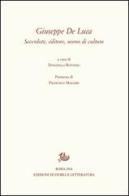 Giuseppe De Luca. A cinquant'anni dalla morte (19 marzo 1962-19 marzo 2012) edito da Storia e Letteratura