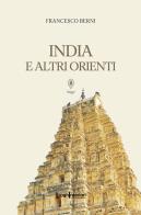 India e altri orienti di Francesco Berni edito da LuoghInteriori