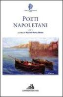 Poeti napoletani vol.2 edito da Loffredo
