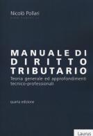 Manuale di diritto tributario di Nicolò Pollari edito da Laurus Robuffo
