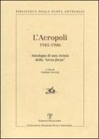 L' Acropoli 1945-1946. Antologia di una rivista della «terza forza» edito da Polistampa