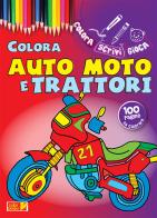 Colora auto, moto e trattori edito da ColorBimbo