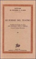 Le forme del teatro. Contributi del Gruppo di ricerca sulla comunicazione teatrale in Inghilterra vol. 3 edito da Edizioni di Storia e Letteratura