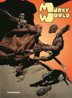 Murky world di Richard Corben edito da Editoriale Cosmo