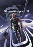 Ninnananna per Adil di Arturo Caissut edito da Eidon Edizioni