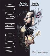 Vuoto in gola di Nicolò Stopponi edito da Intermedia Edizioni