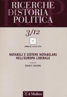 Ricerche di storia politica (2012) vol.3 edito da Il Mulino