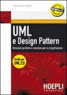 UML e design pattern. Notazioni grafiche e soluzioni per la progettazione di Massimiliano Bigatti edito da Hoepli
