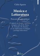 Musica e letteratura. Percorsi interdisciplinari di Clelia Sguera edito da Florestano