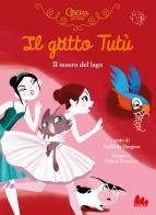 Il gatto Tutù. Il tesoro del lago di Nathalie Dargent edito da Gallucci Bros