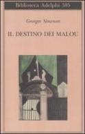 Il destino dei Malou di Georges Simenon edito da Adelphi